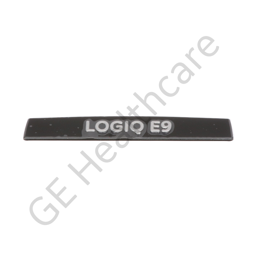 LOGIQ E9 Nameplate Upper Operator Panel Onyx Black LOGIQ E9 Nameplate Upper Operator Panel Onyx Black